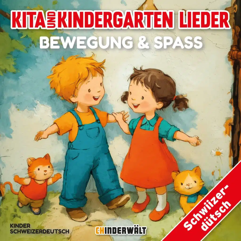 Kinder Schweizerdeutsch & Chinderwält