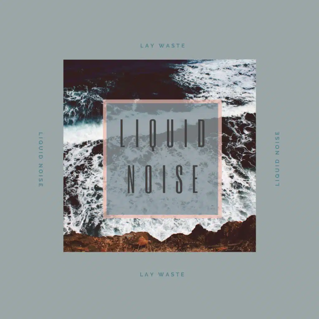 Liquid Noise