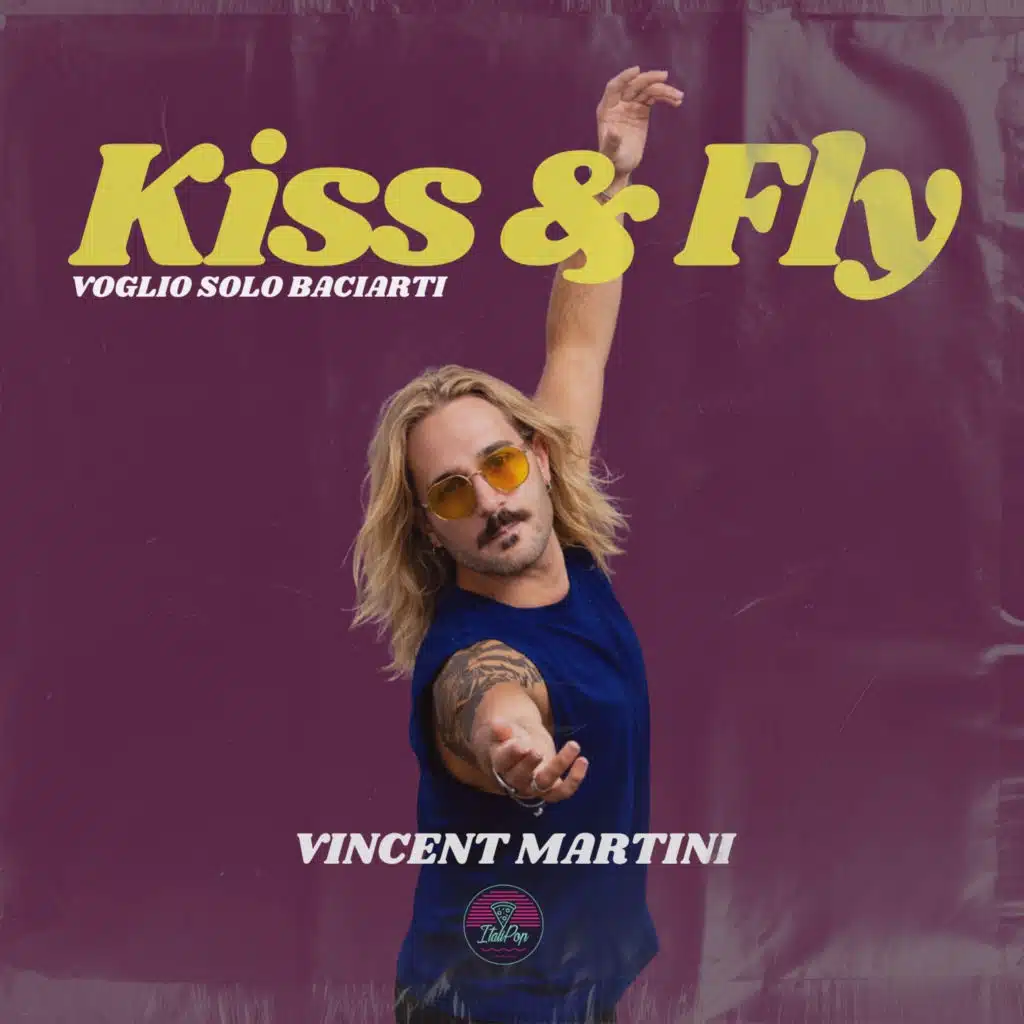 Kiss & Fly  (voglio solo baciarti)