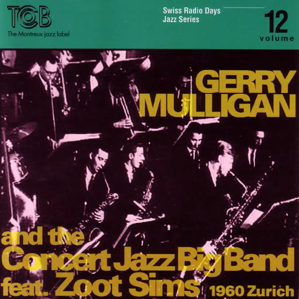 Swiss Radio Days Jazz Series, Vol. 12 (Live At Zurich 1960) [feat. Zoot Sims]