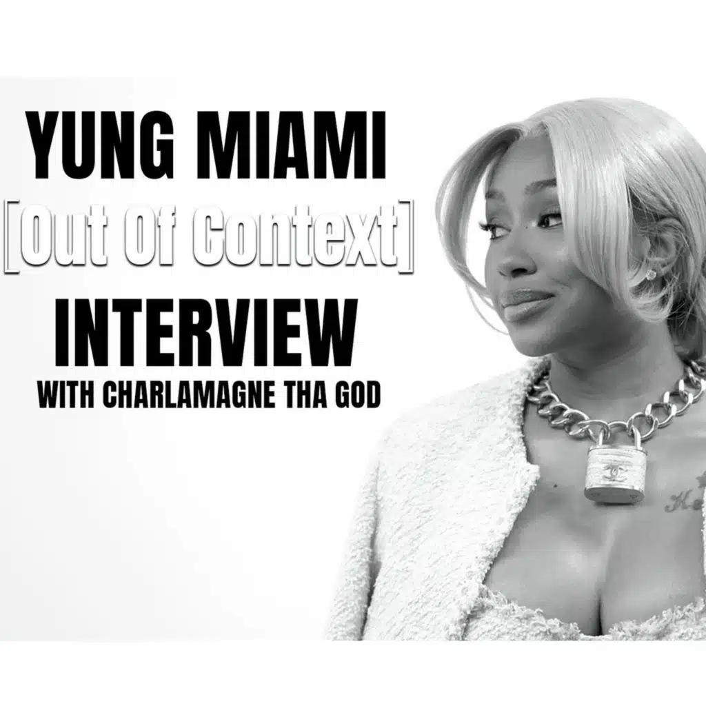 Out Of Context: Yung Miami