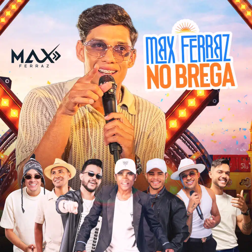 Max Ferraz no Brega