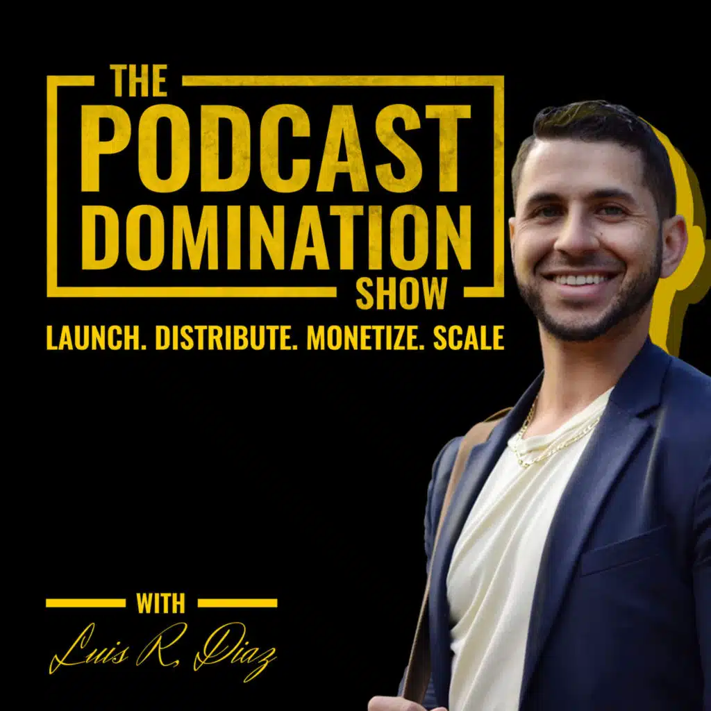Welcome to the Podcast Domination Show