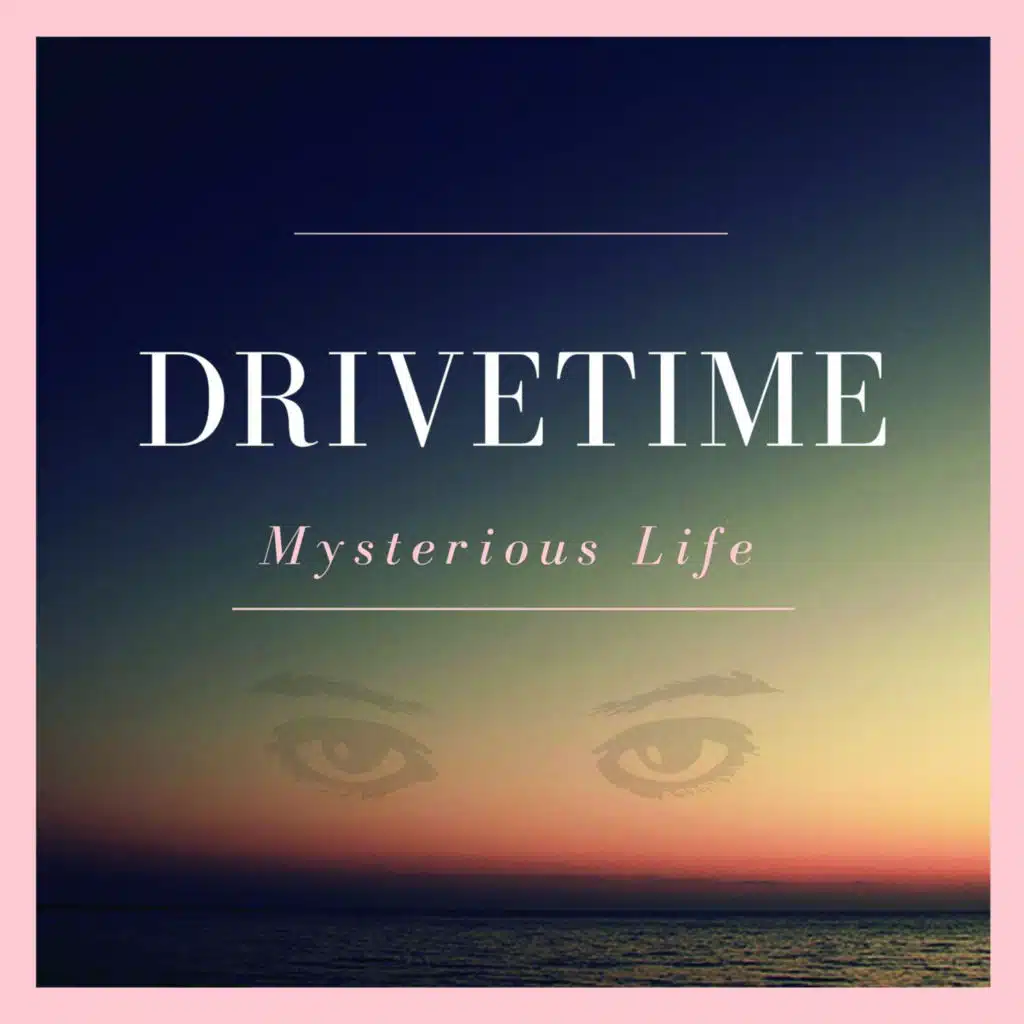 Mysterious Life (Studio)