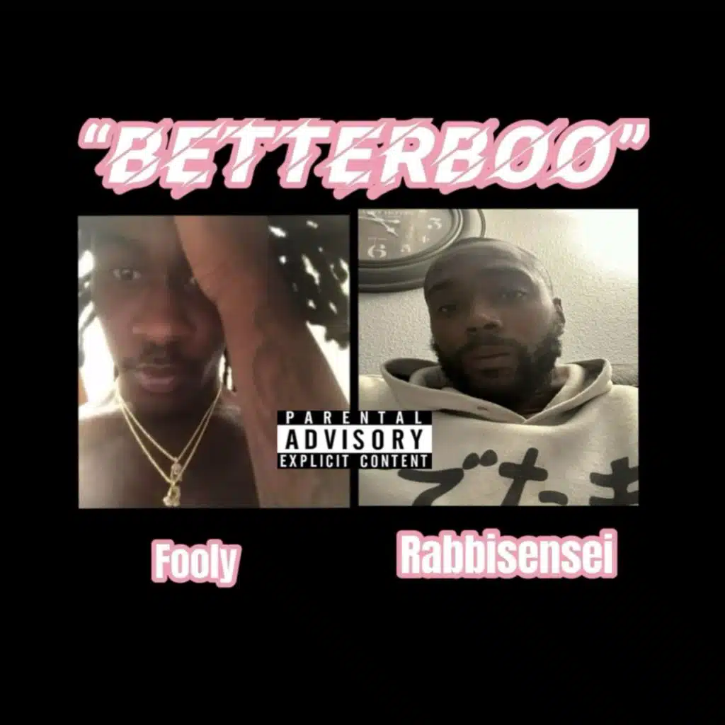 Betterboo (feat. Fooly)