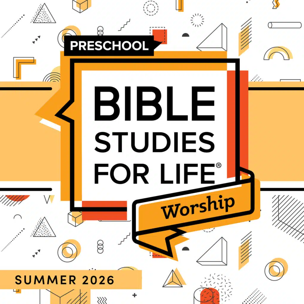 Bible Studies for Life Preschool Worship Summer 2026