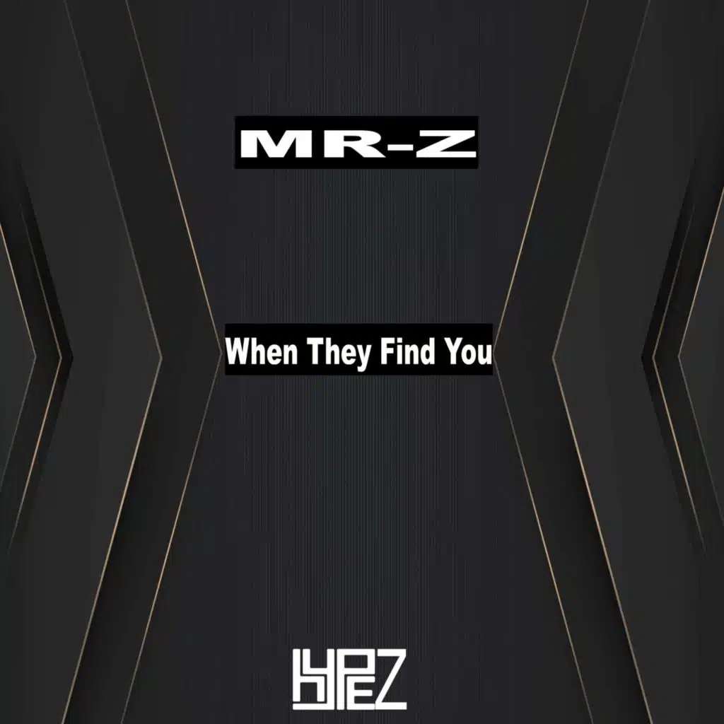 When They Find You