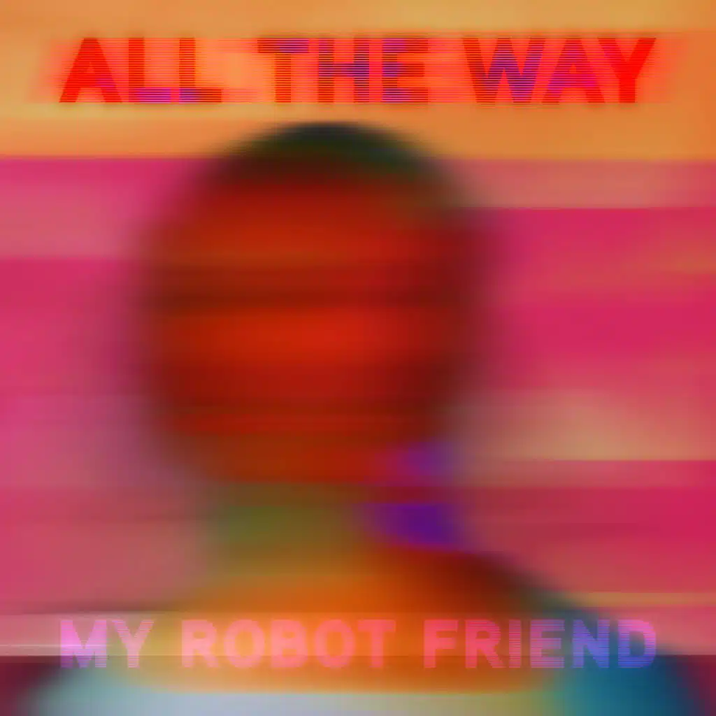 My Robot Friend