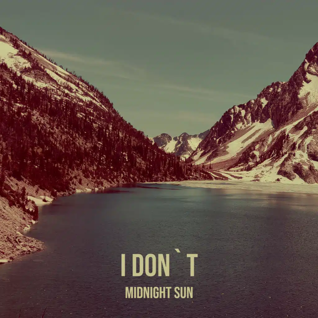 I Don`T