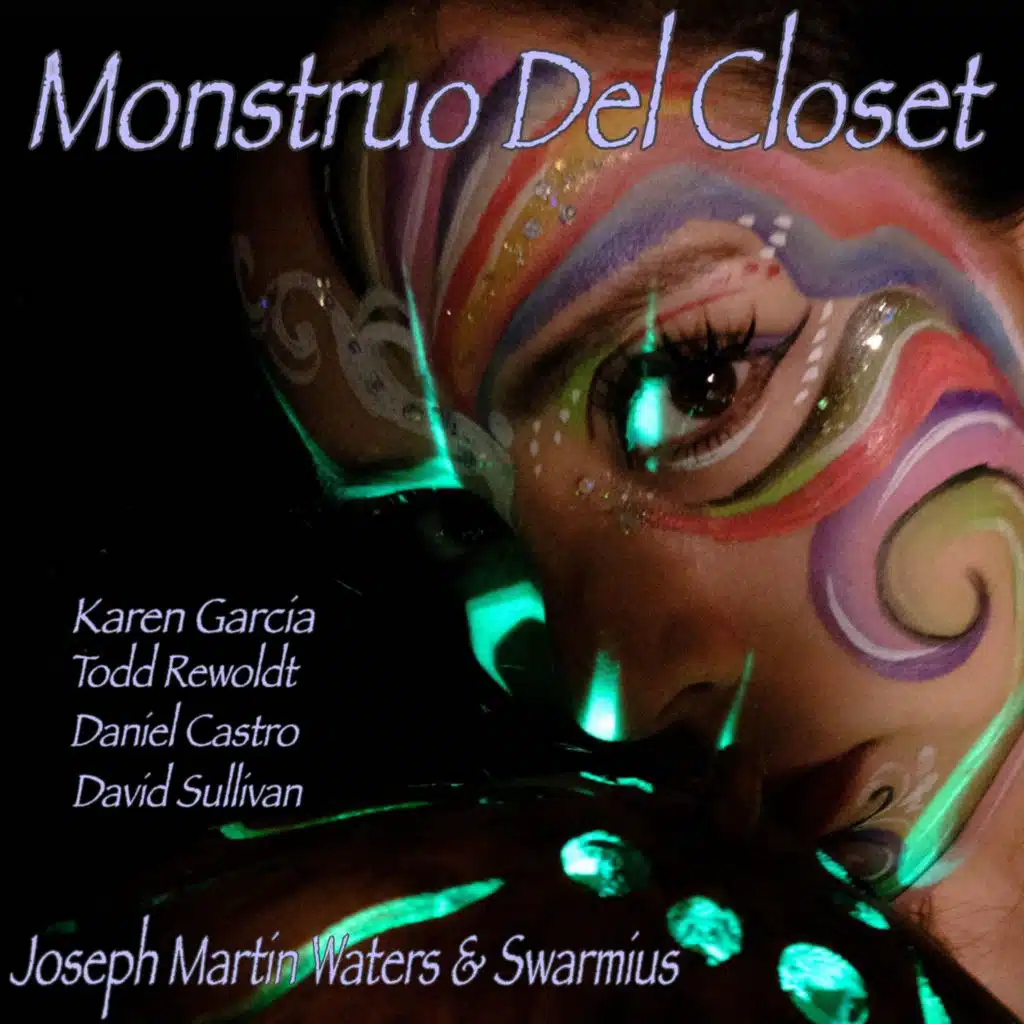 Monstruo Del Closet (feat. Karen Garcia, Todd Rewoldt, Daniel Castro & David Sullivan)