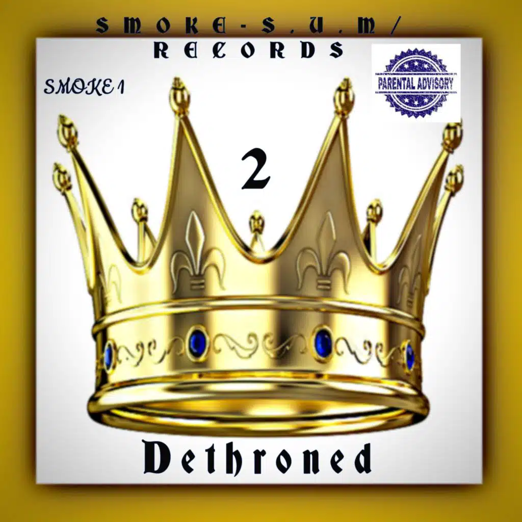 Dethroned 2 (The Mixtape)