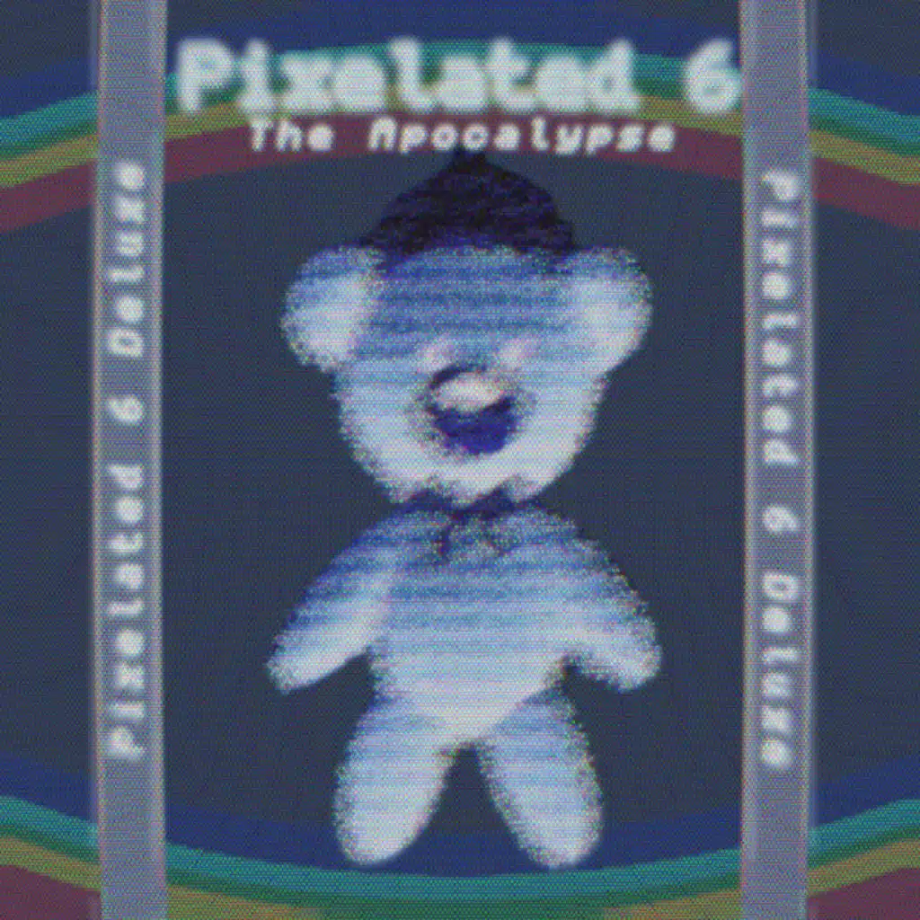 Pixelated 6: The Apocalypse