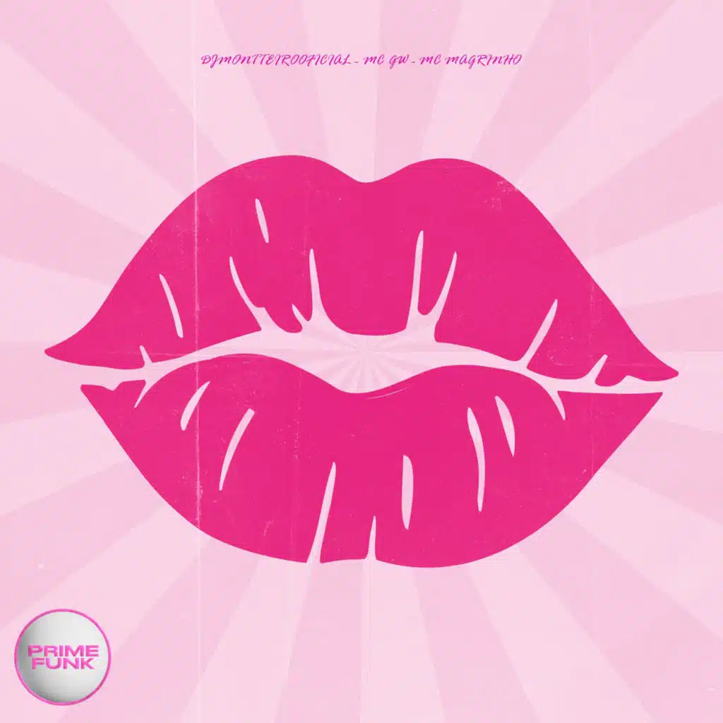 DJMONTTEIROOFICIAL, Mc Gw, MC Magrinho & Prime Funk