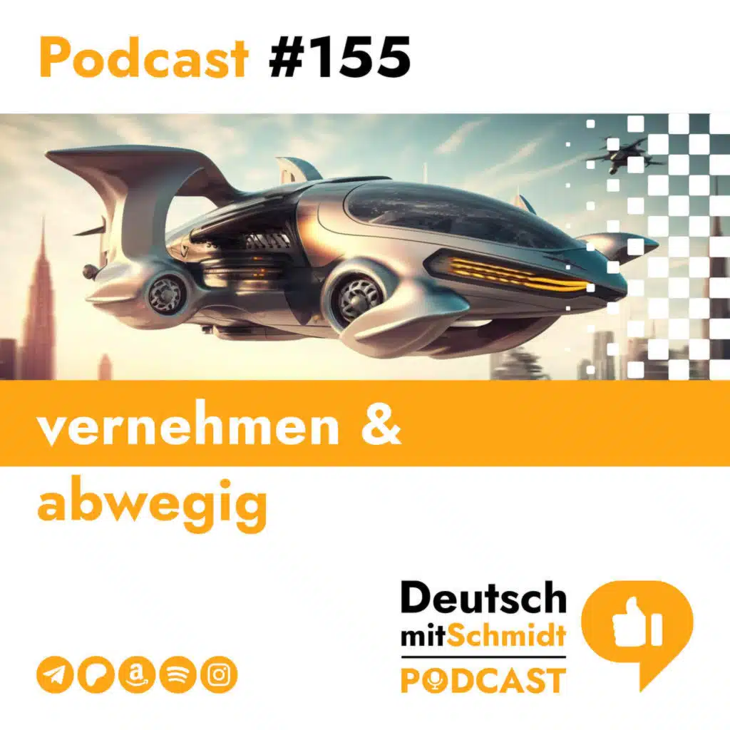 DMS155 - vernehmen & abwegig