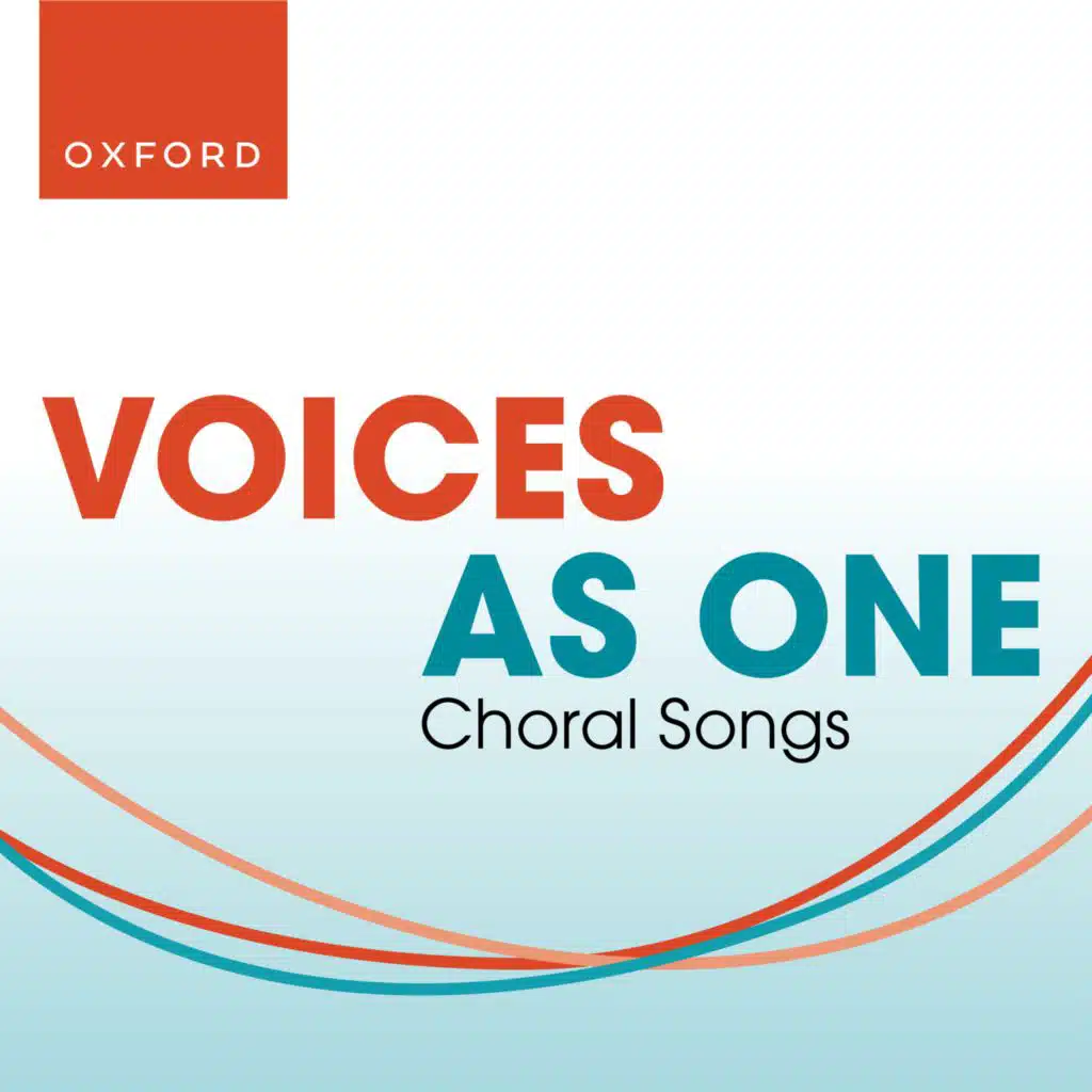 Voices as One: Choral Songs