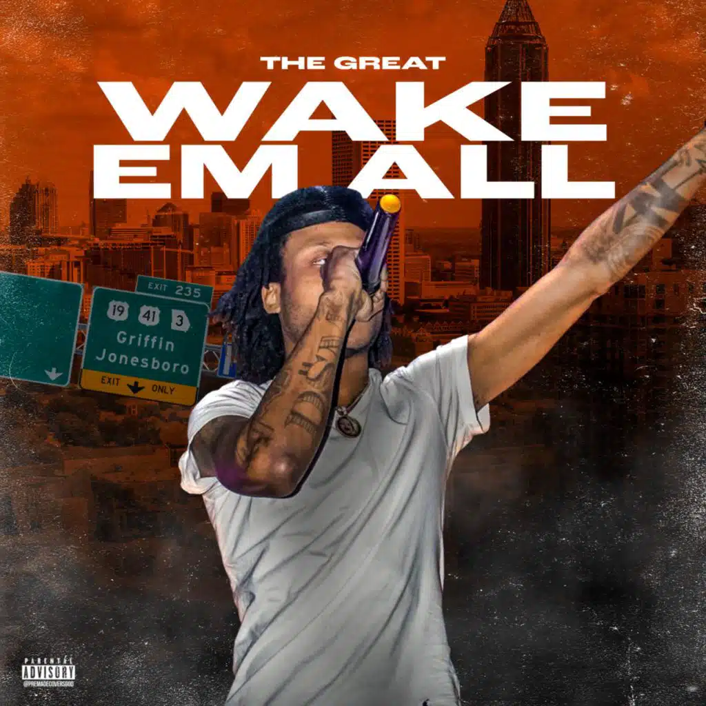 Wake Em All