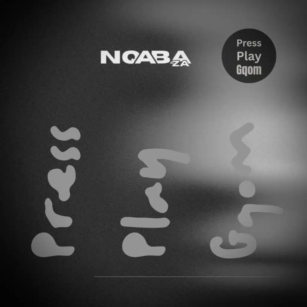 Press Play Gqom EP