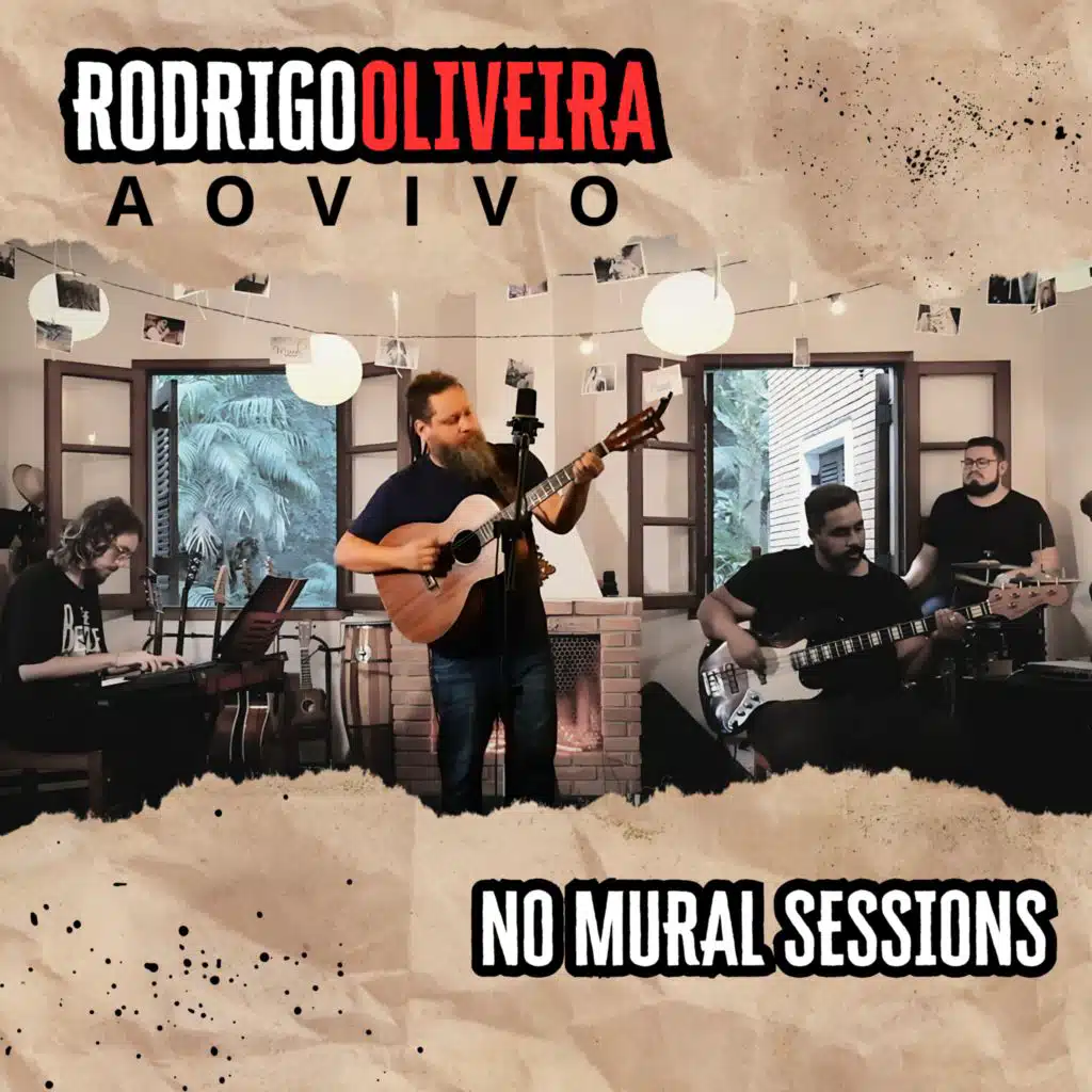 Rodrigo Oliveira Ao vivo no Mural Sessions