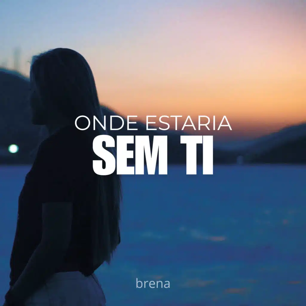 Onde Estaria Sem Ti