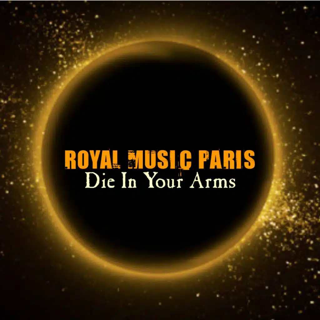Die In Your Arms