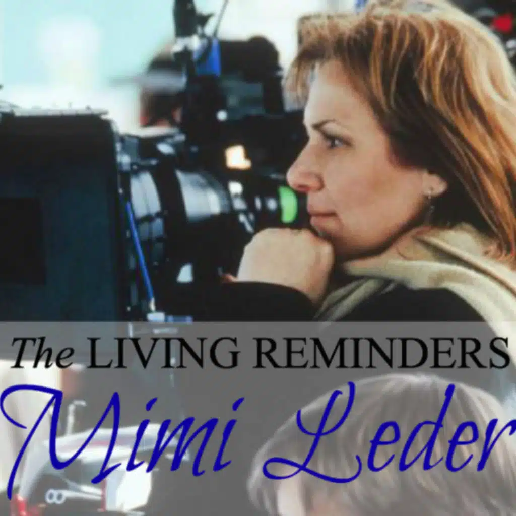 Chat w/ Director Mimi Leder – Episode 12 – The Leftovers Podcast: The Living Reminders