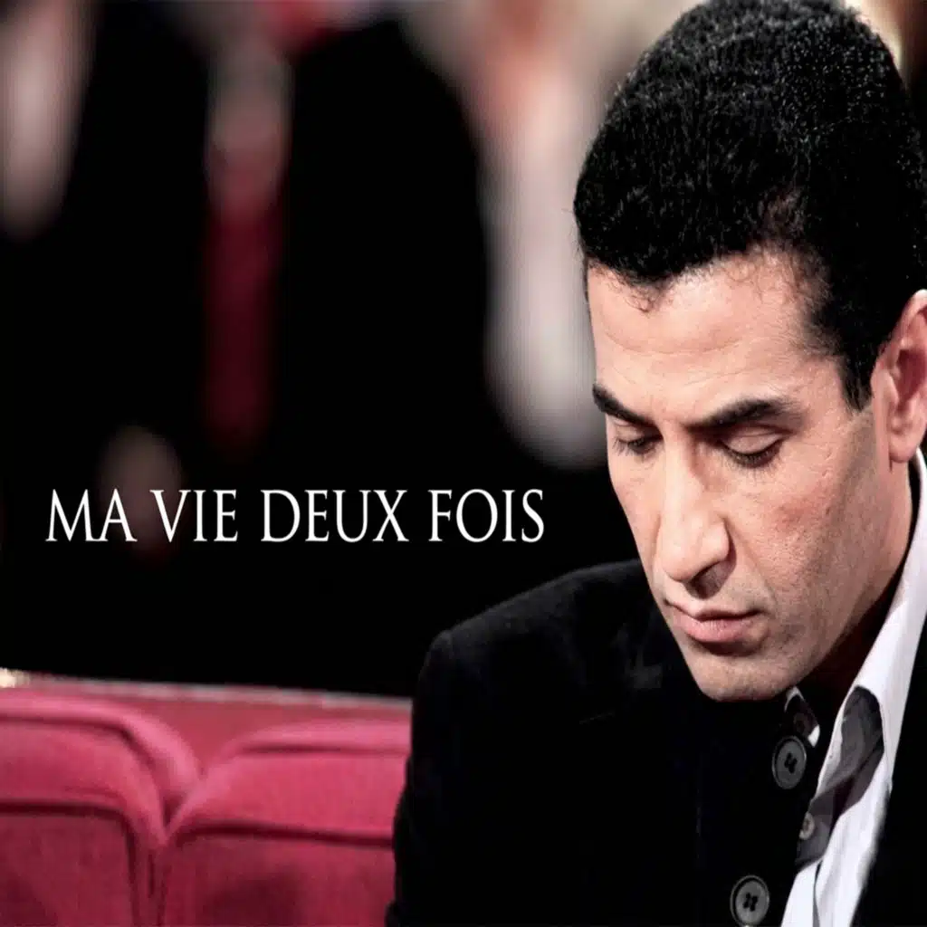 Ma Vie Deux Fois