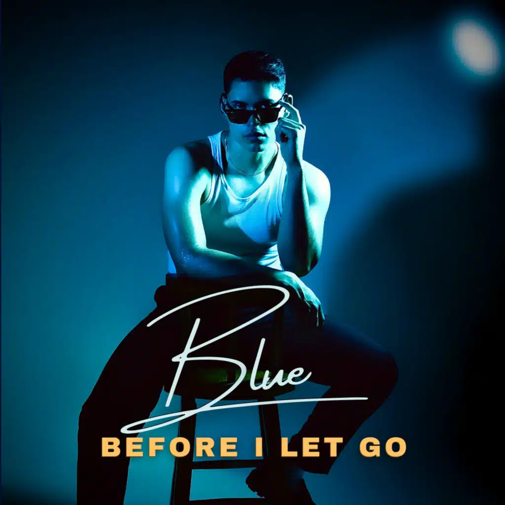 Blue (Before I Let Go)