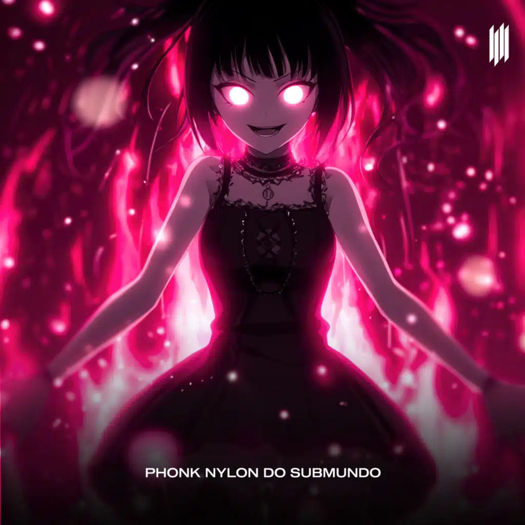 PHONK NYLON DO SUBMUNDO