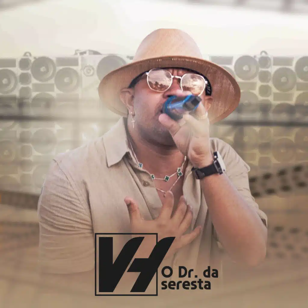 Vh o Dr. Da Seresta