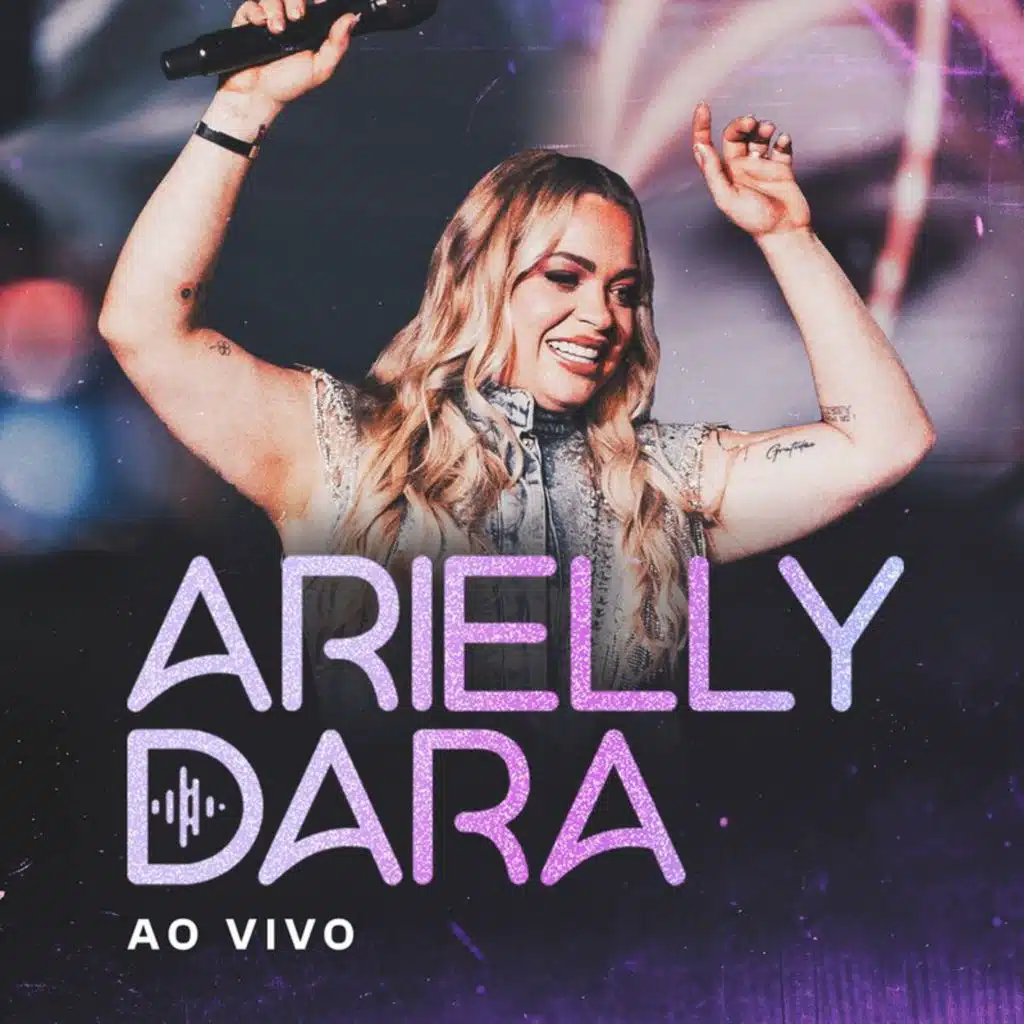 Arielly Dara - Ao Vivo