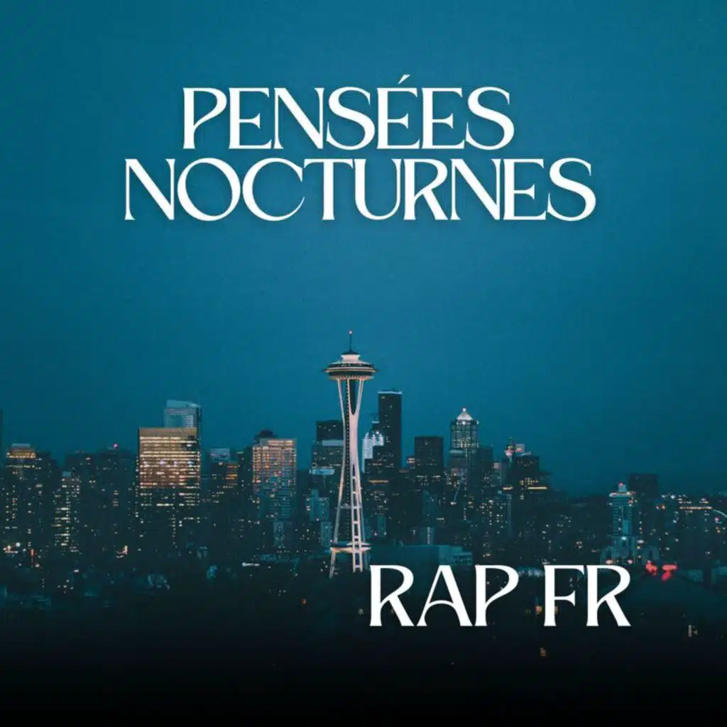 Pensées nocturnes Rap FR