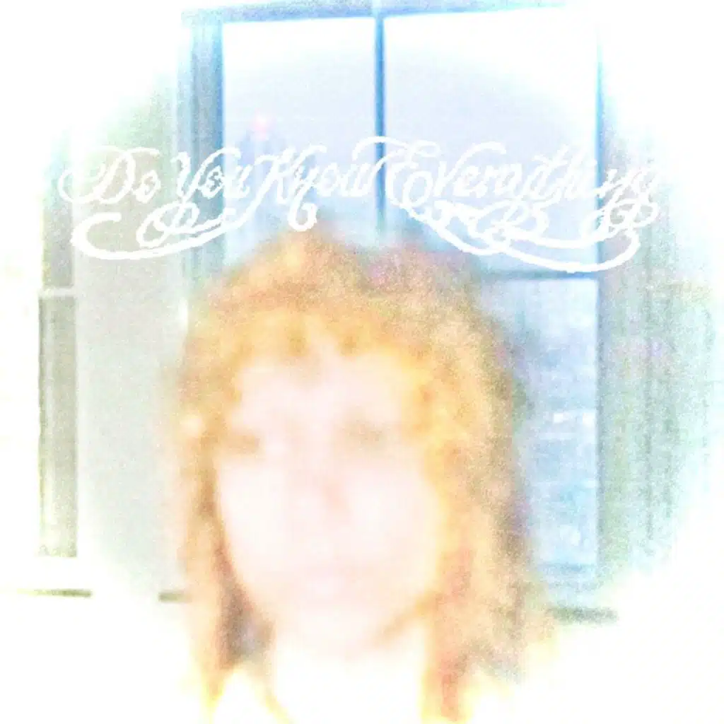 Do You Know Everything?