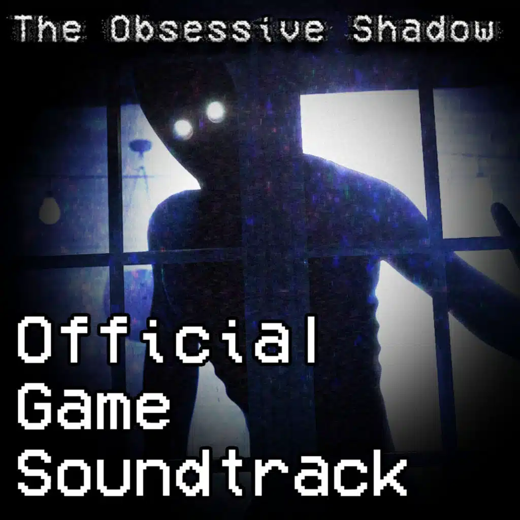 The Obsessive Shadow (Official Game Soundtrack)