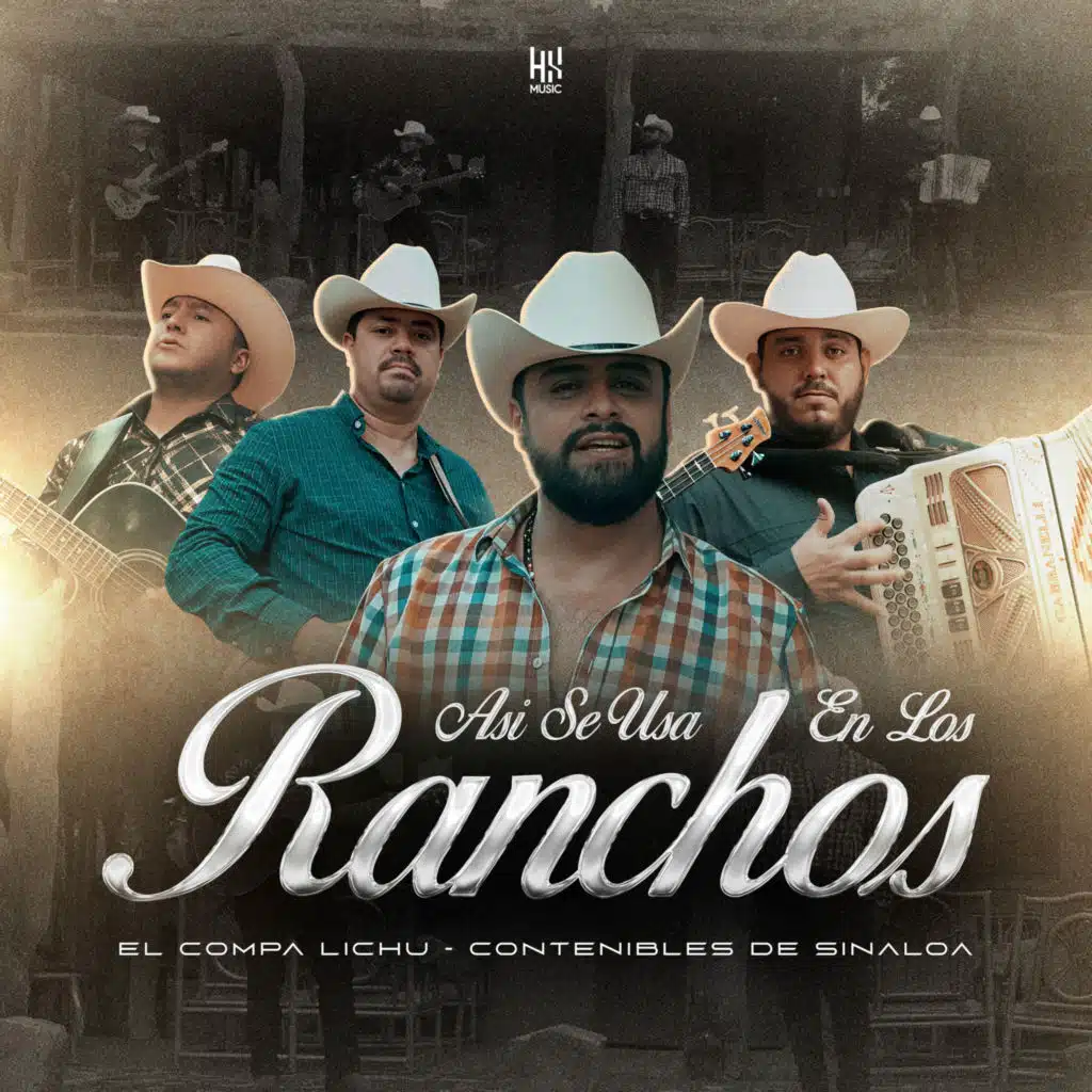 Contenibles de Sinaloa & El Compa Lichu