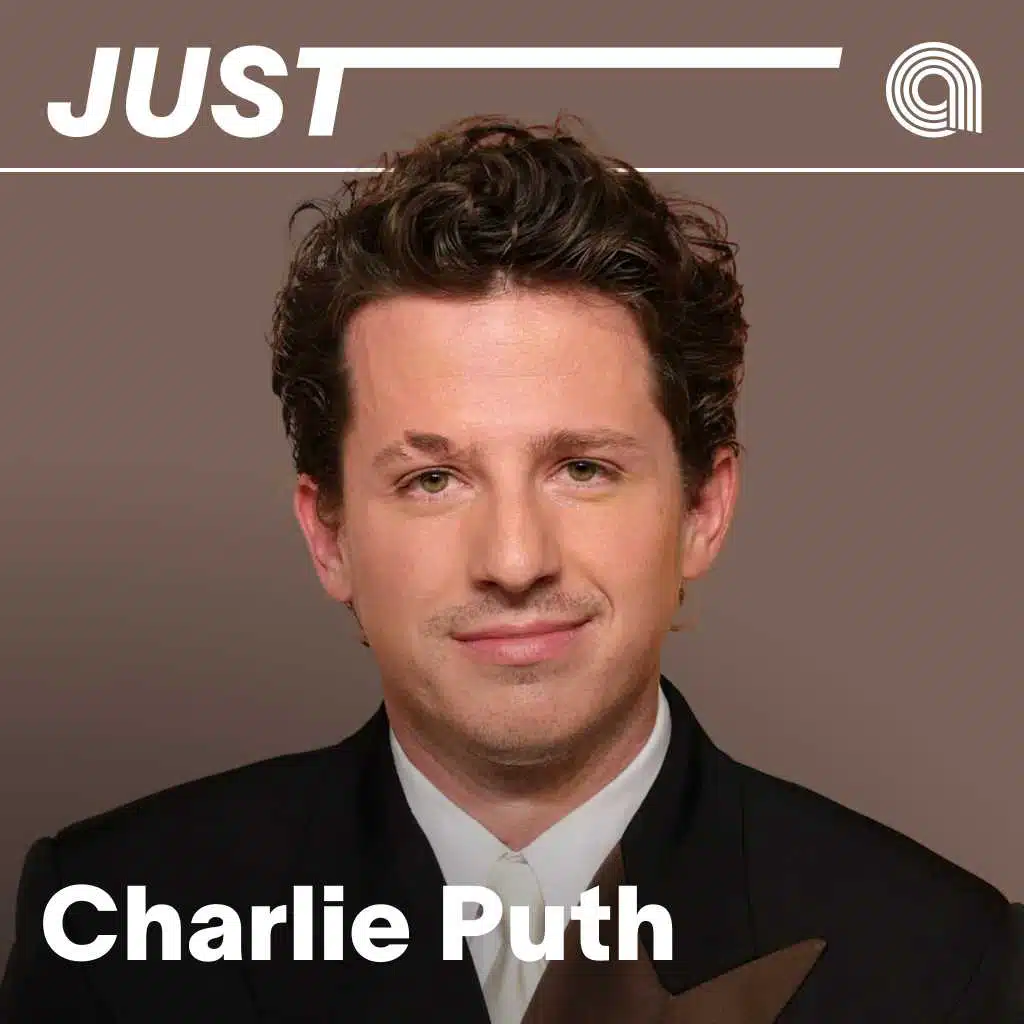 Just Charlie Puth