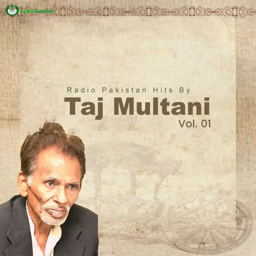Radio Pakistan Hits By Taj Multani Party, Vol. 01
