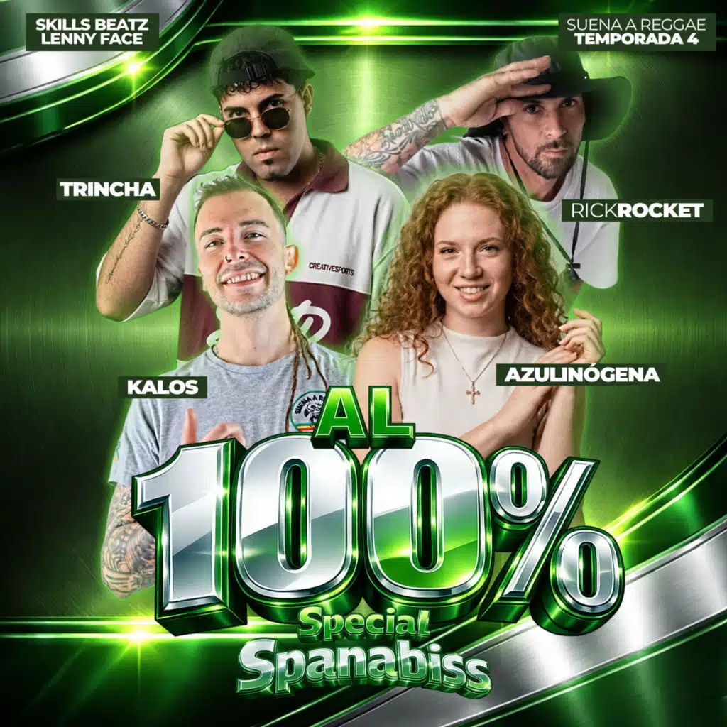 Al 100% - Special Spanabiss (Suena a Reggae), Vol.33 [feat. Skillz Beatz & LENNY FACE]