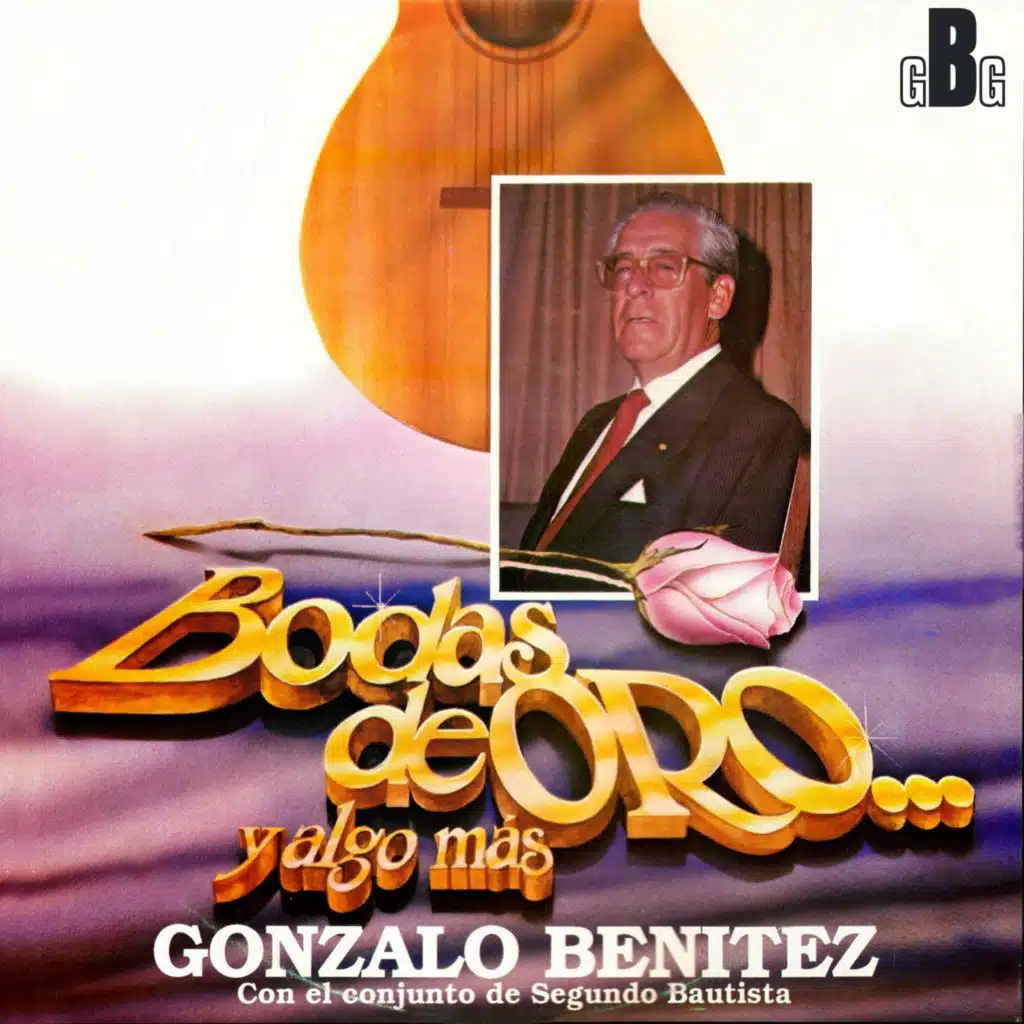 Bodas de Oro...y Algo Más - Con El Conjunto de Segundo Bautista