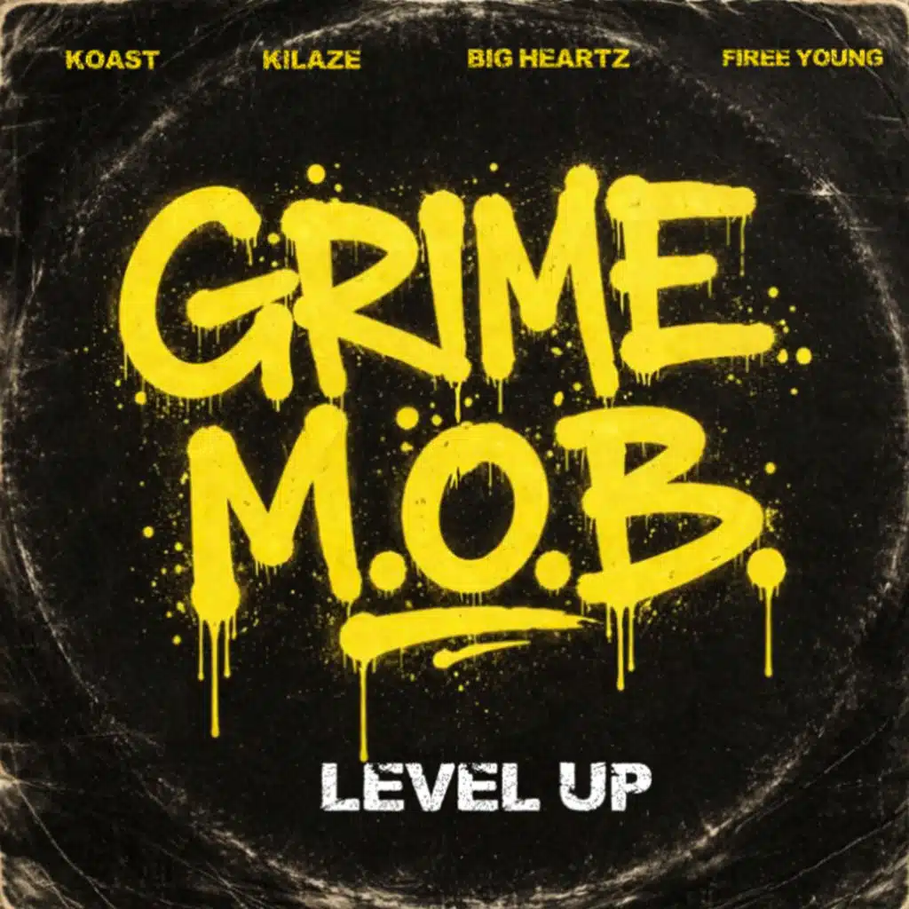 Level Up (feat. Kilaze, Big Heartz, Firee Young & Koast)