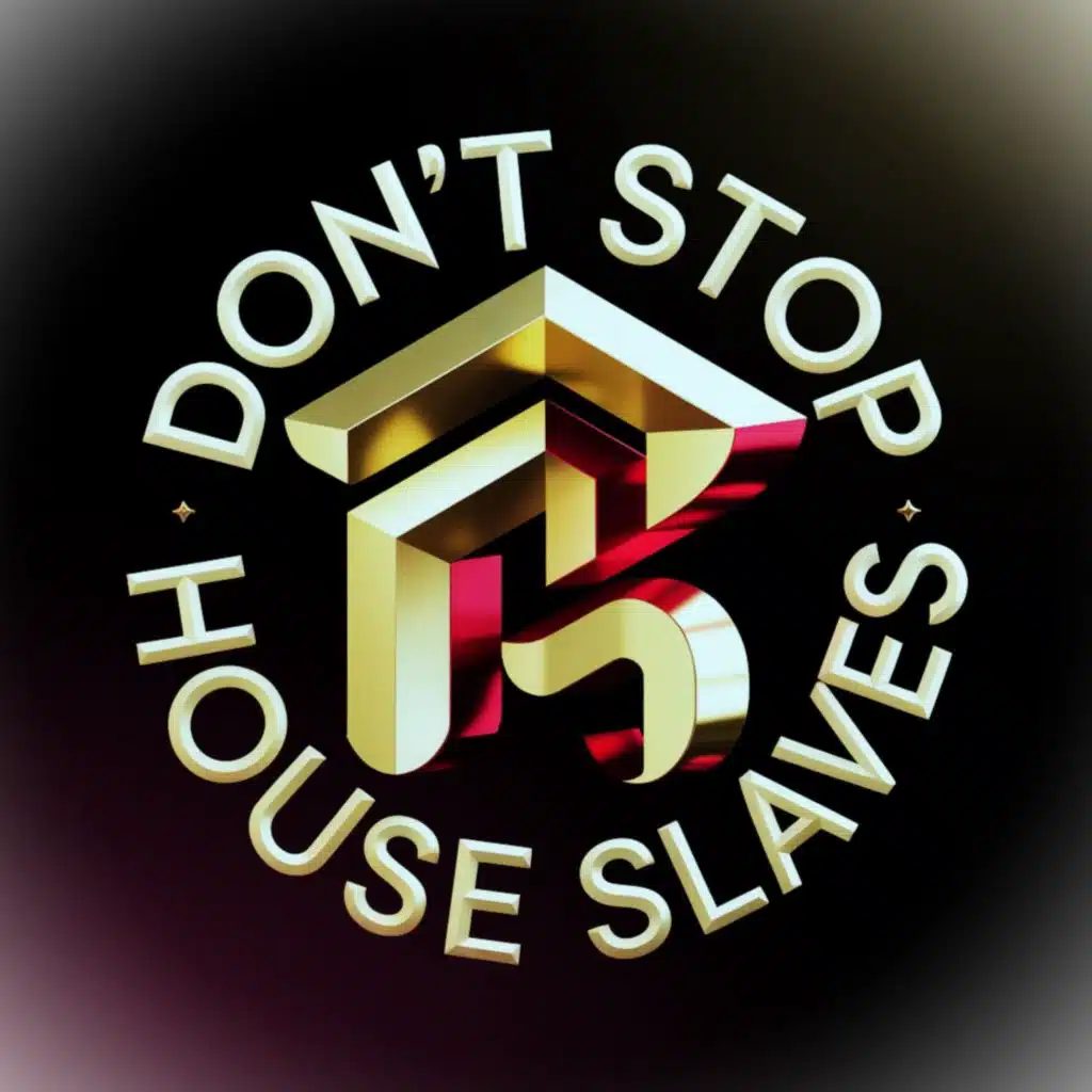 House Slaves