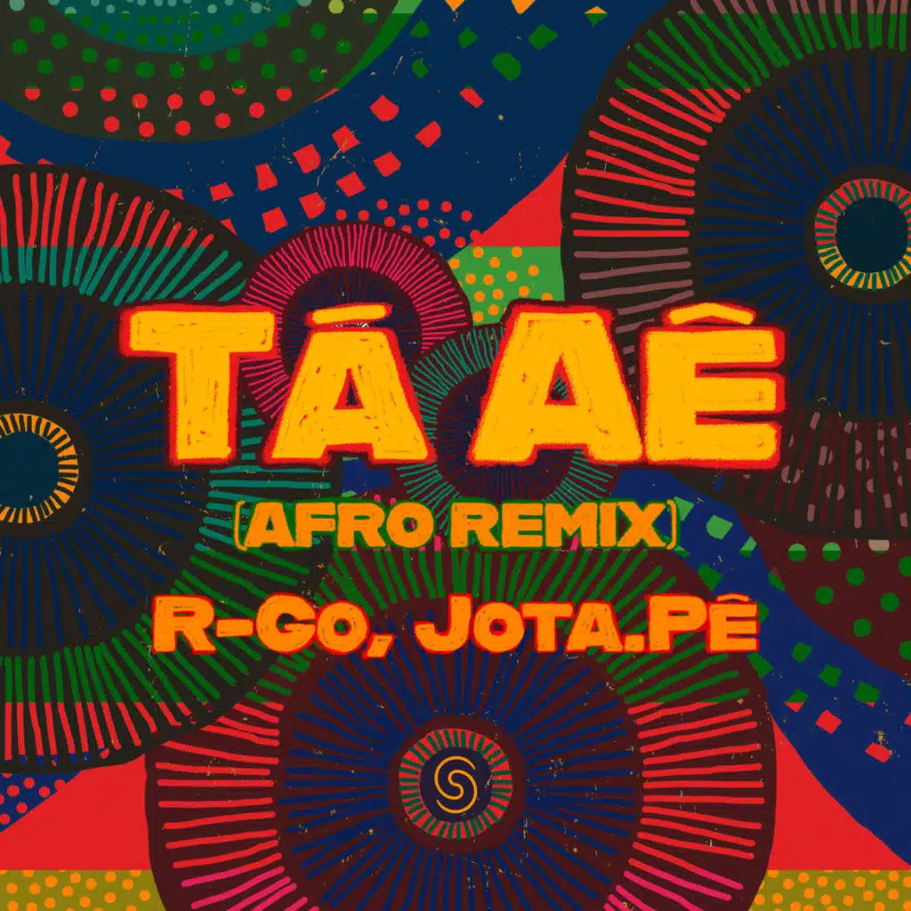 Tá Aê (Afro Remix)