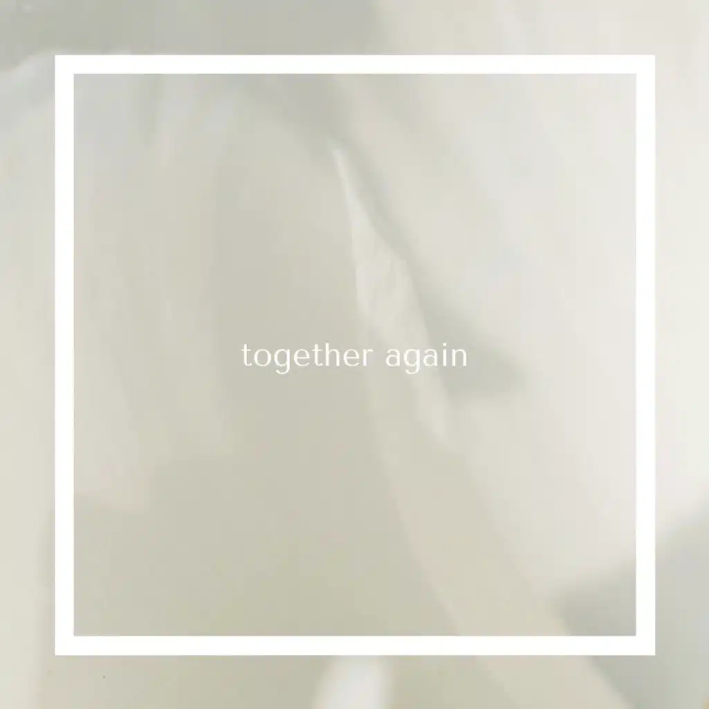 Together Again
