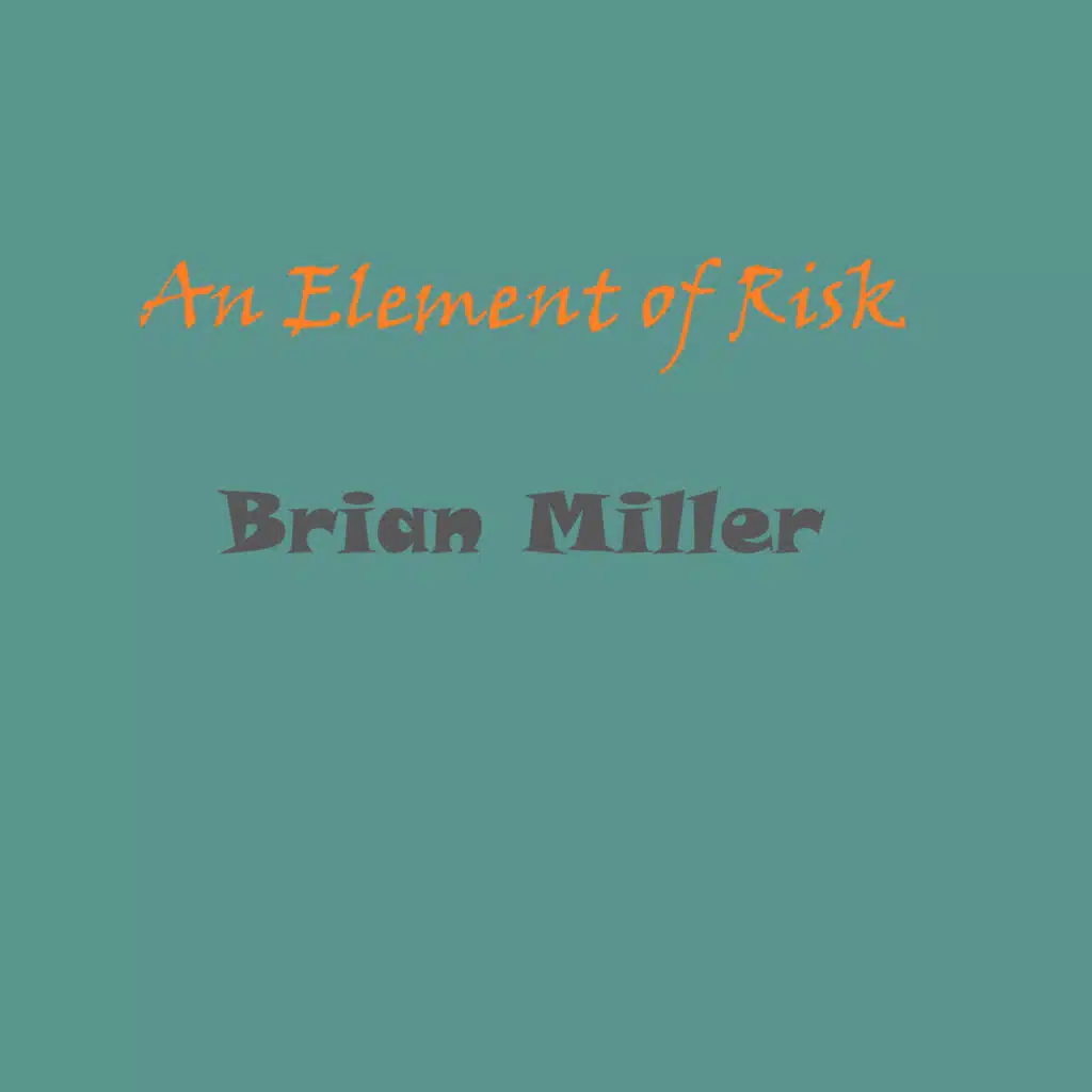 An Element of Risk