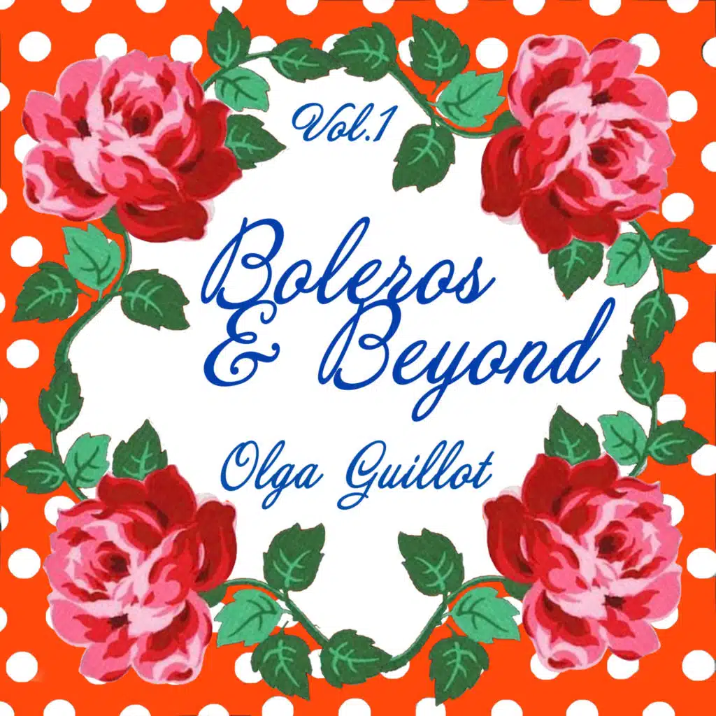 Boleros & Beyond, Vol. 1 - Baladas de Recuerdo