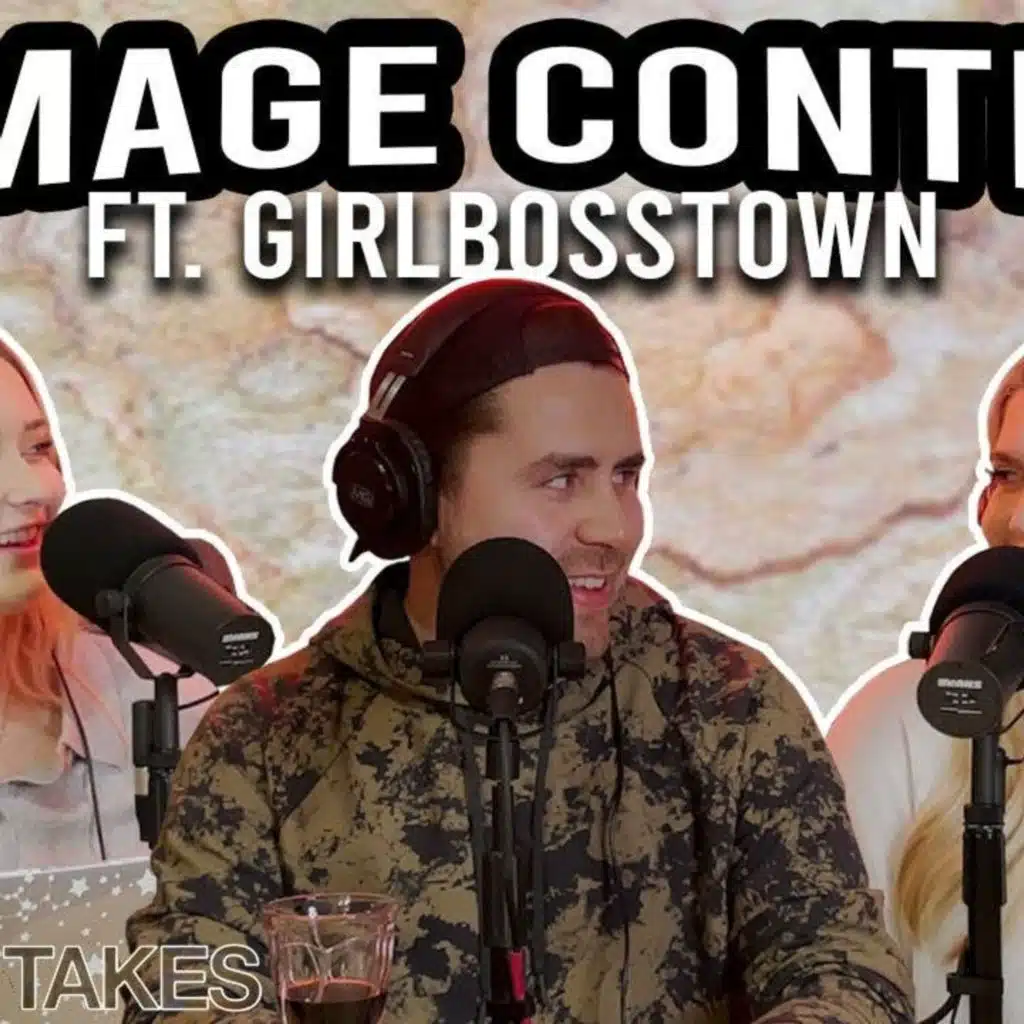 54: Damage Control ft. Robyn aka GirlBossTown