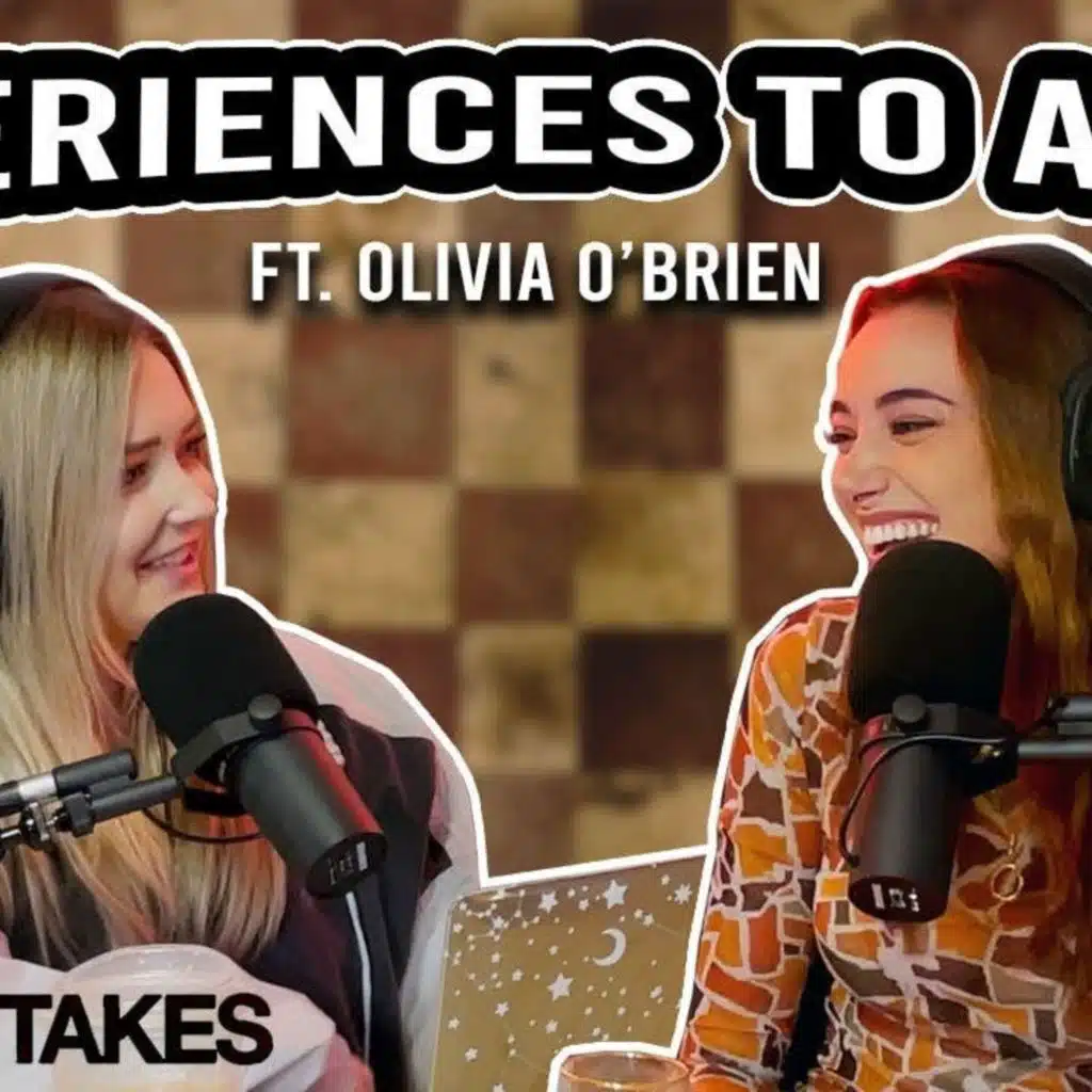 71: Experiences to Avoid.. ft. Olivia O'Brien