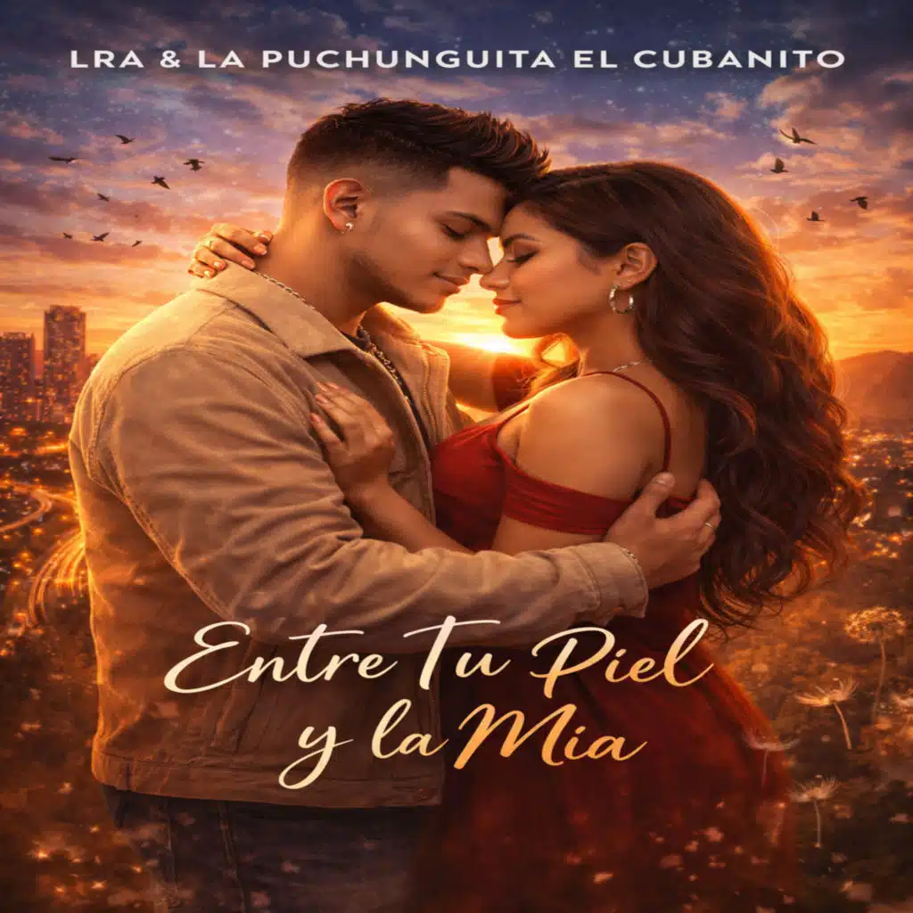 La Puchunguita, LRA & EL CUBANITO