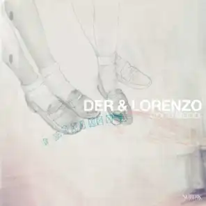 Der & Lorenzo & Lorenzo Dada
