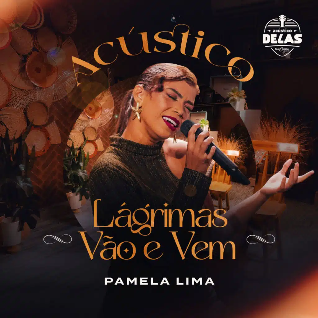 Lágrimas Vão e Vem (Acústico)