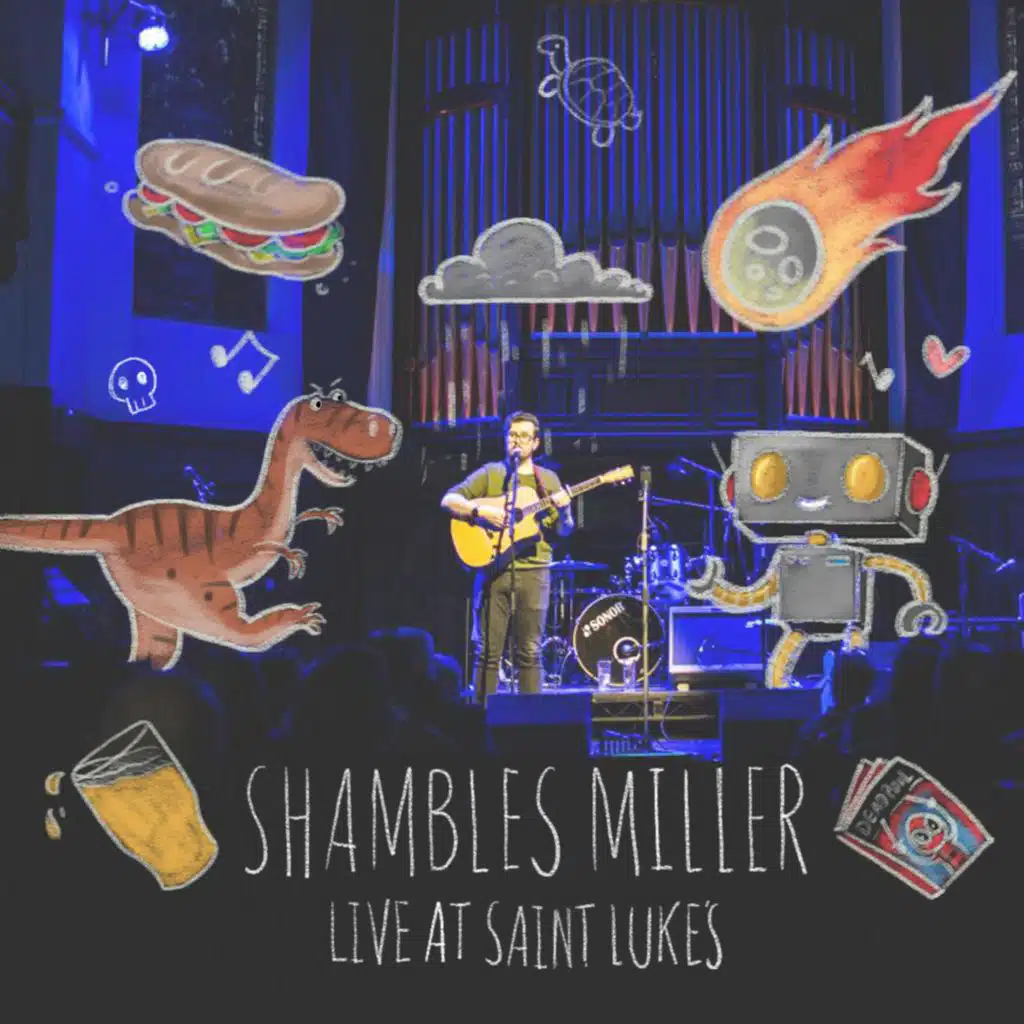 Shambles Miller Live At Saint Luke's